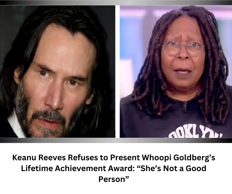 “Keanu Reeves Stands Firm: Refuses to Present Whoopi Goldberg’s ...