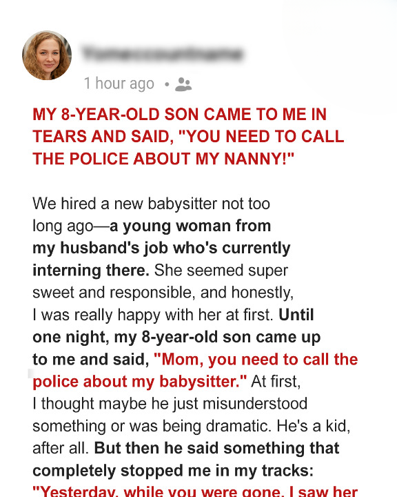My 8-Year-Old Son Came