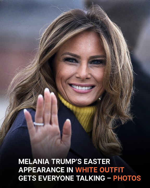 Melania Trump’s Easter