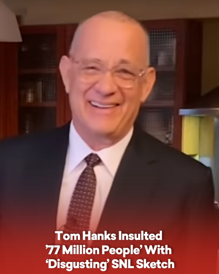 Tom Hanks Insulted ’77 Million People’