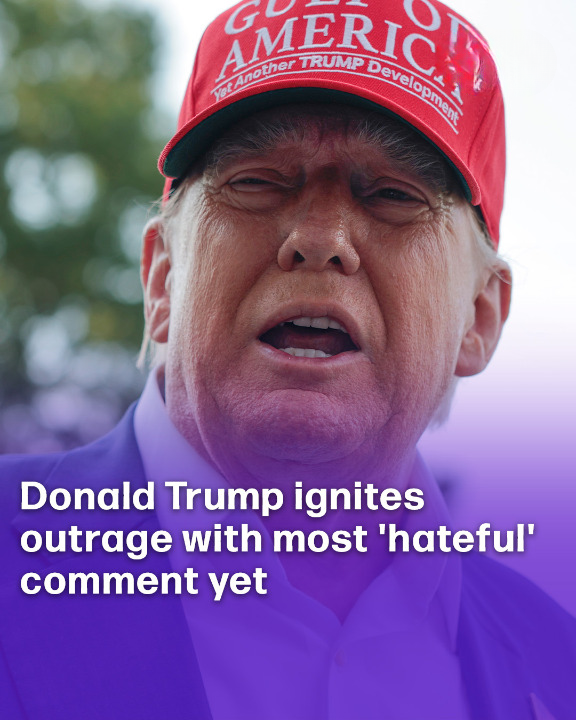 Donald Trump ignites outrage with most ‘hateful’ comment yet