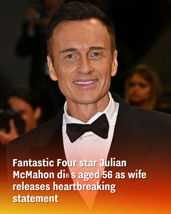 Fantastic Four star Julian McMahon die.s aged 56 as wife releases heartbreaking statement